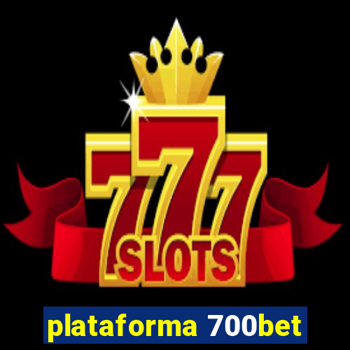 plataforma 700bet